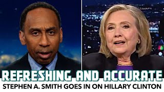 Stephen A. Smith Goes In On Hillary Clinton Following 