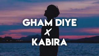 Gham Diye X Kabira X Teri Meri (lyrics) - DJ chetas | Mashup | happy-or-sad