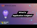 What is Application Insights? | Microsoft Azure | Whizlabs