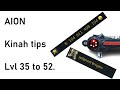 Kinah tip for lvl 35 to 52