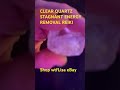 clear quartz crystal stagnant energy removal reiki reiki crystals energyhealing reikihealing