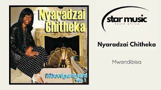 Nyaradzai Chitheka - Mwandibisa | Official Audio