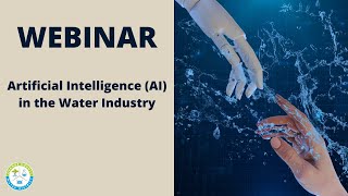 WEBINAR: Artificial Intelligence (AI) in the Water Industry