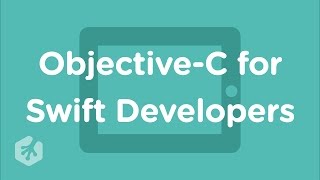 Learn Objective-C for Swift Developers at Treehouse
