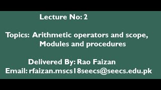 Visual Basic: Arithmetic Operator, Modules and Procedures Lecture 2