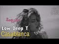 Low Deep T, Casablanca (Lyrics Video) مترجمة عربي