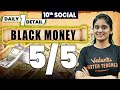 10th Social | DAILY 1 DETAIL | Black Money | State Board | Asha Ma'am