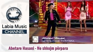 Abetare Hasani - Ne shkojme perpara