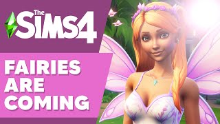 FAIRIES ARE COMING TO THE SIMS 4... IT'S OBVIOUS