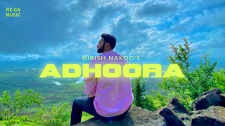 Girish Nakod - Adhoora | The Dexter [ Official Music Video ]