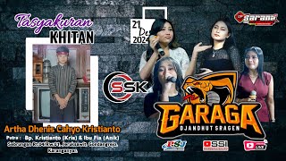 #Live GARAGA JANDHUT SRAGEN TASYAKURAN KHITAN Artha Dhenis Cahyo Kristianto 🔊BG PRO AUDIO📽️SARANA