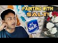 Texture Painting with SALT⁉️ Artistic Rifat