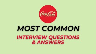 Coca Cola Interview Questions and Answers for 2025