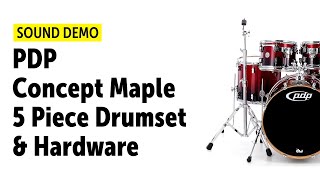 PDP | Concept Maple | CM5 Drumset | Sound Demo