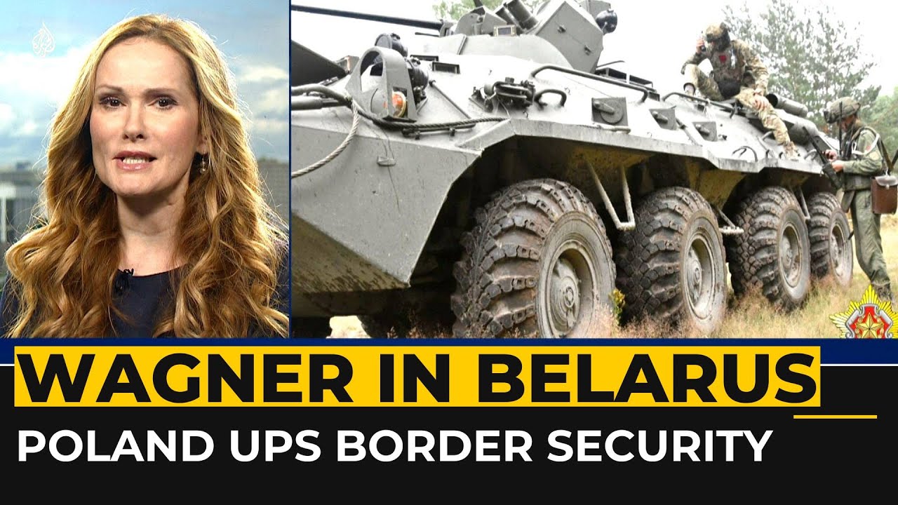 Russia Concerned As Poland Ups Security Belarus Border As Wagner ...