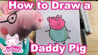 How to Draw Daddy Pig - Peppa Pig