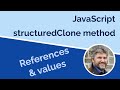 Introduction to JS structuredClone