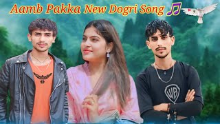 New Dogri Himachal Song || Aamb Pakka || Singer Tariq Bahi // #latestdogrisong #dogrisong