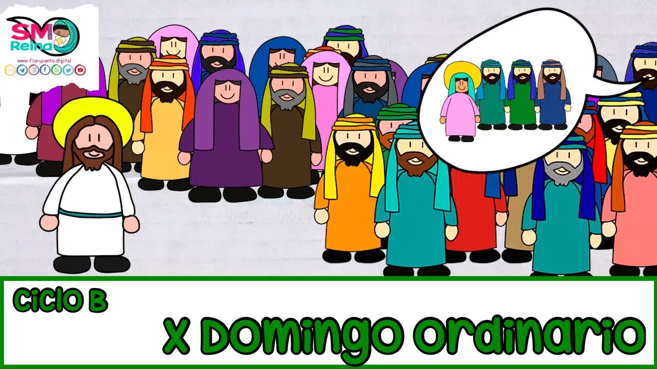 Evangelio Didáctico. X Domingo Ordinario. Ciclo B - YouTube