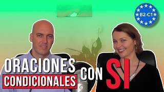 Condicional en español: frases con "si"  | español avanzado (B2-C1)