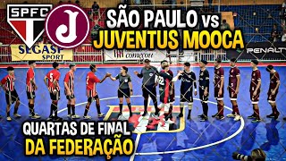 SÃO PAULO vs JUVENTUS SUB 18 - QUARTAS DE FINAL DA FEDERAÇÃO