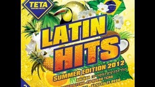 Latin Hits - Summer Edition 2012 (Part 2 of 2)