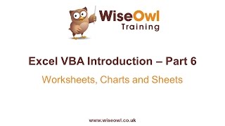Excel VBA Introduction Part 6 - Worksheets, Charts and Sheets