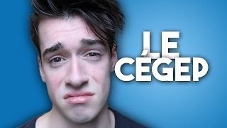 LE CÉGEP - WILLIAM