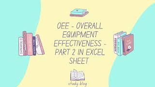 OEE - Overall Equipment Effectiveness part-2 in Excel Sheet.