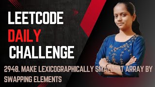 Leetcode | 2948 Make Lexicographically Smallest Array by Swapping Elements | Java | Sorting