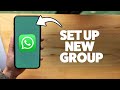 How To Create A New Group In WhatsApp 2025 (iPhone & Android)