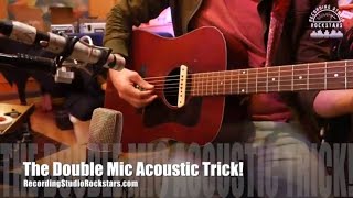 The Double Mic Tom Petty Acoustic Trick From Jim Scott - Roswell Delphos, Miktek C5, Tegeler Crème