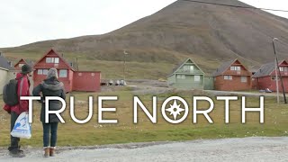 True North Part 3