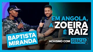 POR QUE O BAPTISTA MIRANDA FOI CANCELADO? | ACHISMOS COM GERAÇÃO Z