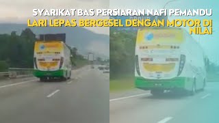 SYARIKAT BAS PERSIARAN NAFI PEMANDU L4RI LEPAS BERG3S3L DENGAN MOTOR DI NILAI