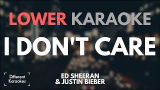 Ed Sheeran & Justin Bieber - I Don't Care (LOWER Karaoke/Instrumental)