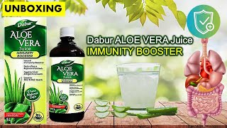 Dabur Aloe Vera Juice Immunity Booster | Aloevera Juice पेट साफ करना है तो पिए डाबर एलोवेरा जूस