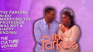 The Parkers: Nikki Marrying The Professor Was Not A Happy Ending|The Culture Voyage