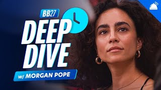BB27 Morgan Pope Deep Dive
