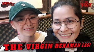 PROSES REKAMAN SINGLE TERBARU THE VIRGIN 