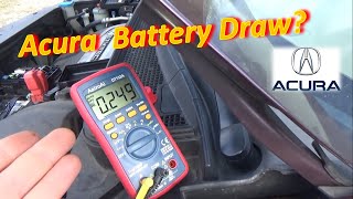 Acura Battery Draw? CHECK THIS FIRST!