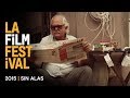 SIN ALAS Trailer | 2015 LA Film Fest