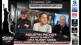 Agustín Pichot: What's Next? PLUS, Gus re USA Rugby Issues & World Rugby Change Needed