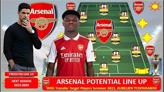 Aurelien Tchouameni 🚨✅ ~ Arsenal Potential Lineup With Transfer Targets Summer 2023 ~ News