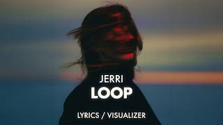 Jerri - Loop [2026 Tiktok Viral]