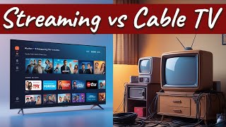 Streaming Services vs Cable TV | Which is the Future of Entertainment?