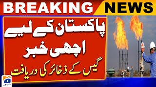 Good News | Gas Reserves Found in Pakistan - Geo News