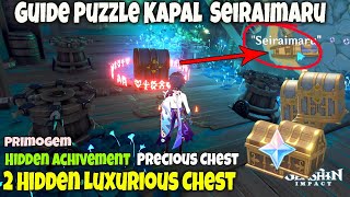 Mantav 2 Hidden Luxurious Chest - Guide Lengkap Puzzle "Kapal Seiraimaru"
