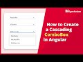 How to Create a Cascading ComboBox in Angular