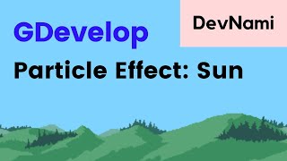 GDevelop - How to Create Particle Effect of Sun